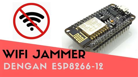 Wifi Jammer Dengan Esp8266 Youtube