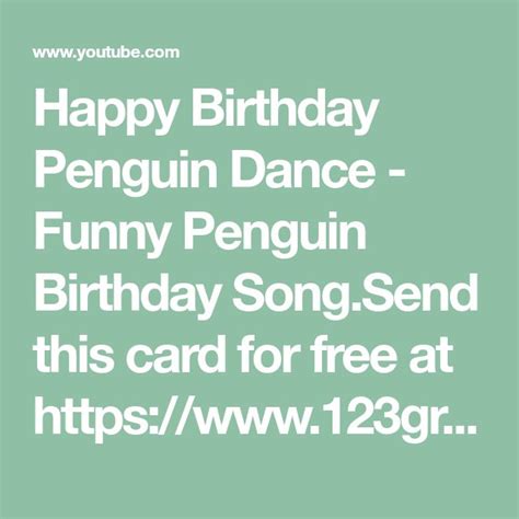 Happy Birthday Penguin Dance Funny Penguin Birthday Songsend This