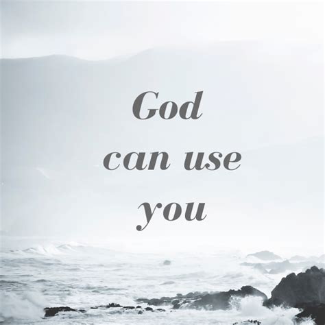 God Can Use You