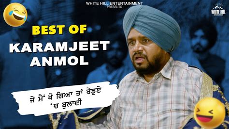 Karamjit Anmol Part 2 Best Comedy Scenes Punjabi Scene Punjabi