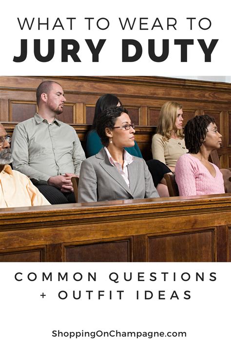 have you received a summons for jury duty find out what to wear and what not get answers to