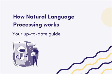What Is Natural Language Processing Nlp And How Does It Work