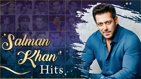 Best Of Salman Khan Songs Salman Khan Hits Superhit Bollywood Hindi