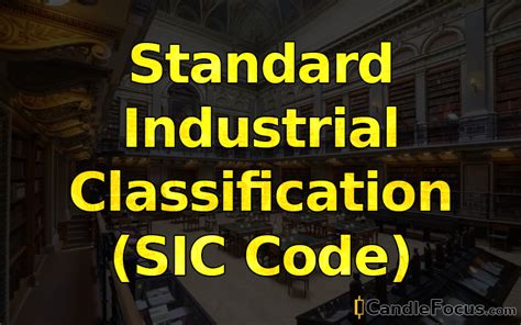 Candlefocus Financial Terms Glossary What Are Standard Industrial