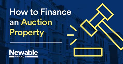 How To Finance An Auction Property Newable