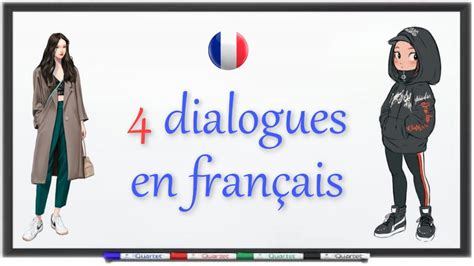 Parler Le Français Facilement 4 Dialogues En Français Youtube