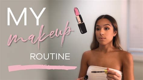 My Makeup Routine YouTube