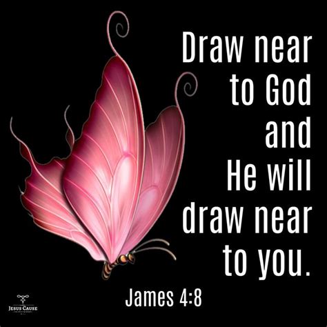 Draw Near To God And He Will Draw Near To You So What Are You