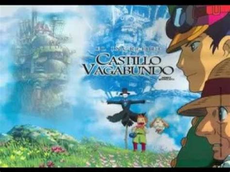 Esta es una propuesta de vals para aquellos que no desean valses tradicionales basado en el audio de una pelicula de dibujos animada. El castillo vagabundo 2 - YouTube