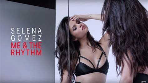 Selena Gomez Drops Sexy New Single Me And The Rhythm Listen Entertainment Tonight