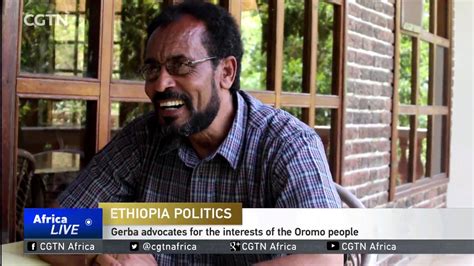 Ethiopian Supreme Court Releases Opposition Leader Bekele Gerba Youtube
