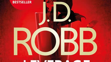 Leverage In Death An Eve Dallas Thriller Book 47 By J D Robb