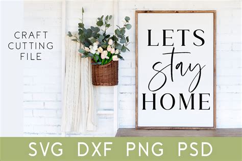 Free Free 329 Lets Stay Home Svg Free SVG PNG EPS DXF File