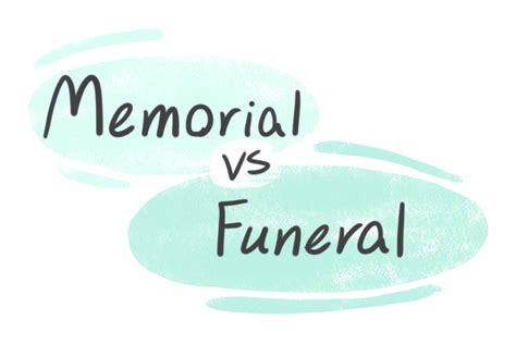 Memorial Vs Funeral In English Langeek