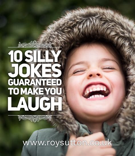 Silly Jokes Guaranteed To Make You Laugh
