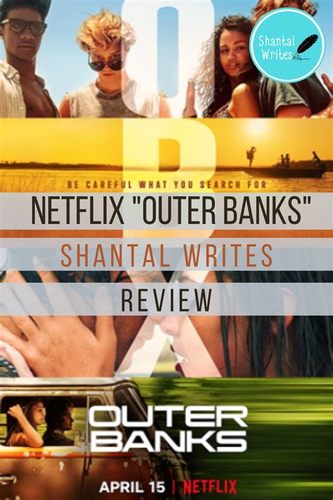 Netflix “outer Banks” Review Shantal Writes