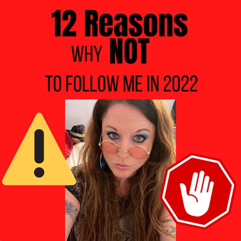 12 Reasons Why Not To Follow Me In 2022 — Ariella Indigo