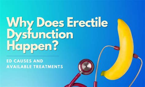 Erectile Dysfunction Causes Available Treatments Upguys