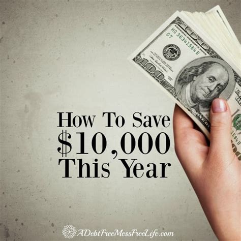 How To Save 10000 This Year A Mess Free Life