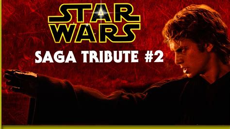 Star Wars The Skywalker Saga Tribute 2 2020 Youtube