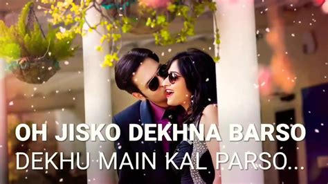 Andekhi Anjani Si Pagli Si Deewani Si Romantic Whatsapp Status Video 30 Sec Lyrics