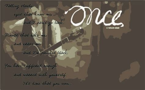 Maybe you would like to learn more about one of these? Falling Slowly - Once | Lyrics, Falling slowly, Songs