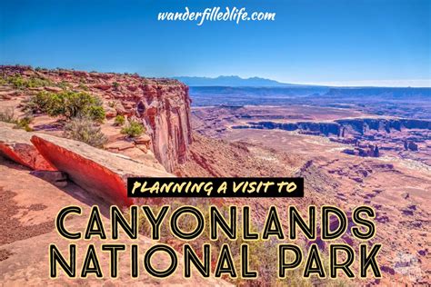 Planning Your Canyonlands National Park Itinerary