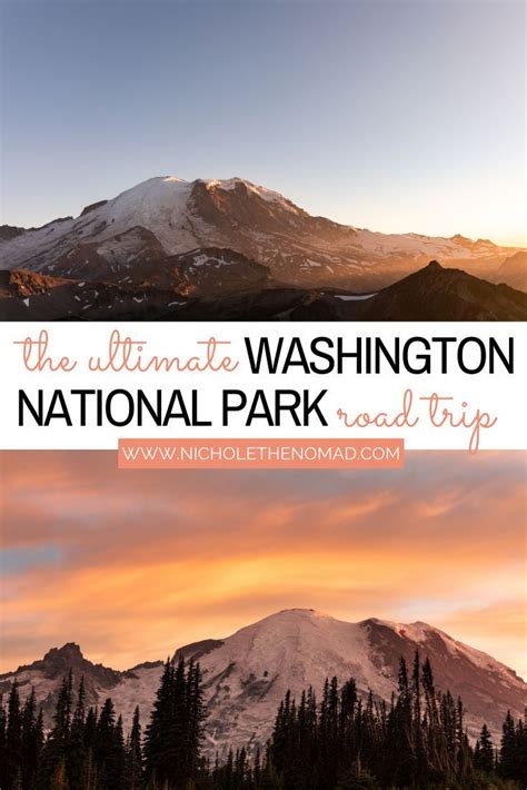 The Best Washington Road Trip Washington Itinerary National Park
