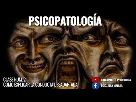 Psicopatolog A Modelos Explicativos De La Conducta Anormal Youtube