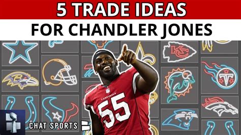 Chandler Jones Trade Rumors Blockbuster Nfl Trades Potential