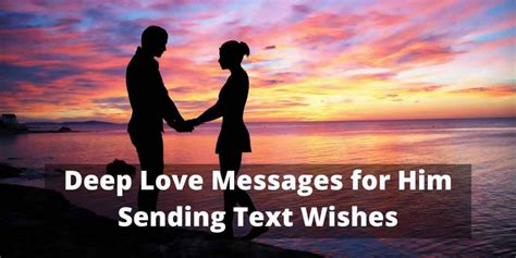 101 Deep Love Messages For Him Sending Text Wishes Boyfriend