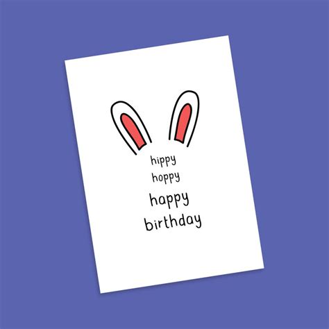 Hippy Hoppy Happy Birthday Bunny Rabbit Ears Greeting Card Etsy