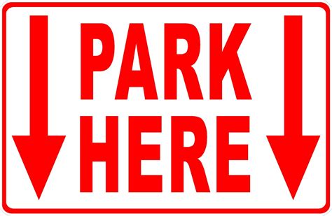 Park Here Sign With Arrows Signs By Salagraphics