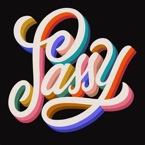 Sassy Lettering By Carmi Grau Lettering Design Typography Inspiration Typography