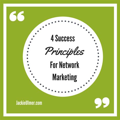 4 success principles in network marketing network marketing coach jackie ulmer social media