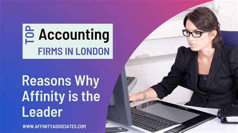 Top Accounting Firms London Reasons Why Affinity Is The Leader