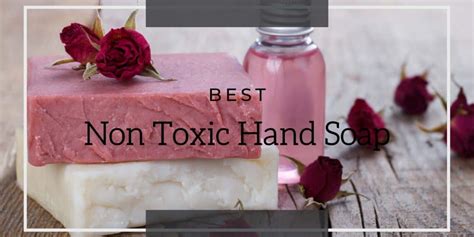 7 Best Non Toxic Hand Soap 2020 Reviews And Buying Guide Nubo Beauty