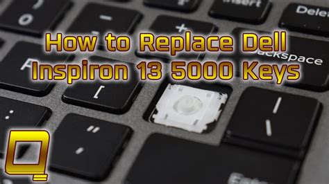 How To Replace Dell Inspiron 13 5000 Laptop Keys Youtube