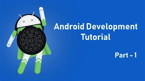 Make apps for the latest version of android operating system, using android studio, android sdk. Android Development Tutorial for Beginners 2018 Part 1 ...