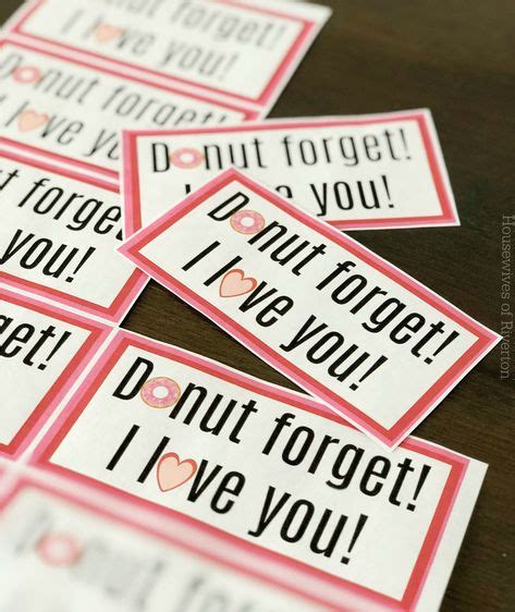 Donut Forget I Love You Valentine Free Printable Free Printables Valentine Sentimental Ts