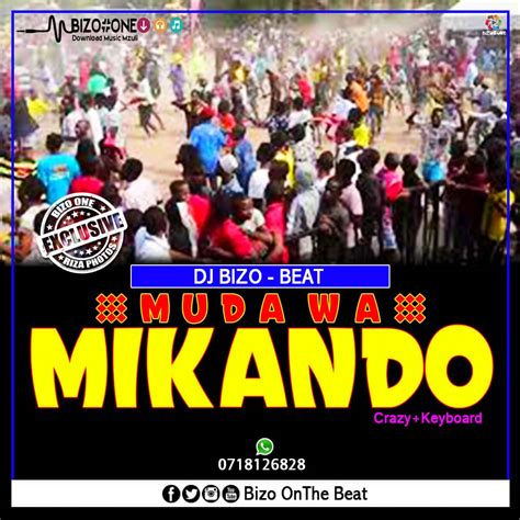 Dj Bizo Muda Wa Mikando Beat Singeli L Download Dj Kibinyo