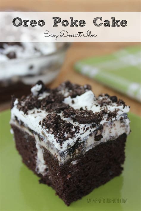 Ingredients 1 (15.25 ounce) box chocolate cake mix plus ingredients called for on cake mix (eggs, oil, water) 1 (3.4 ounce) box vanilla or white chocolate instant pudding mix (sugar free is fine, but either will work) 2 cups cold milk Oreo Poke Cake Recipe | Easy Dessert Idea! | Moms Need To ...