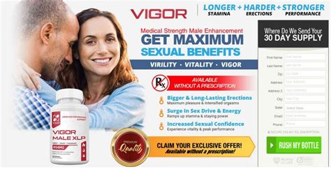 Vigor Male Xlp Reviews Male Enhancement Pills To Uplift Libido And Vigor