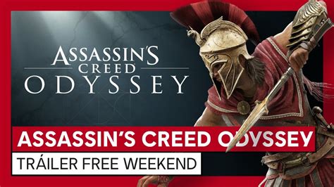 ASSASSIN S CREED ODYSSEY TRÁILER FREE WEEKEND YouTube
