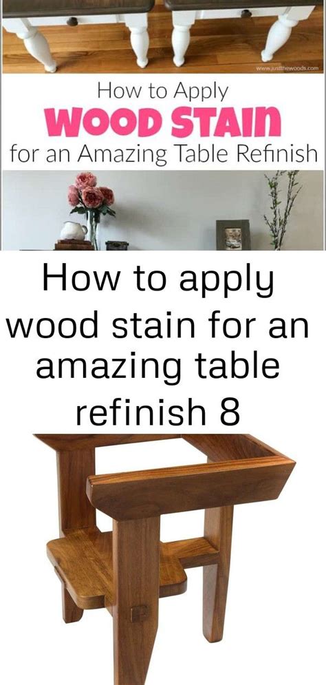 How To Apply Wood Stain For An Amazing Table Refinish 8 Staining Wood