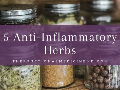5 Anti Inflammatory Herbs The Functional Medicine Md