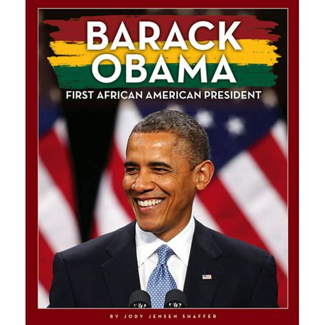 The Black American Journey Barack Obama First African American