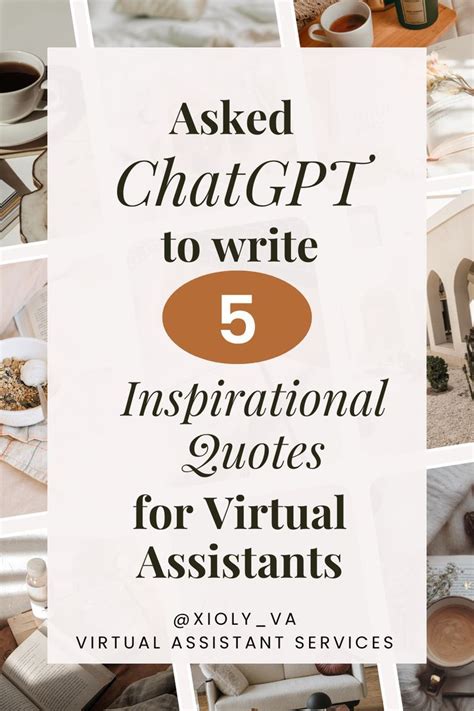 Asked Chat Gpt To Write Five Inspirational Quotes For Virtual