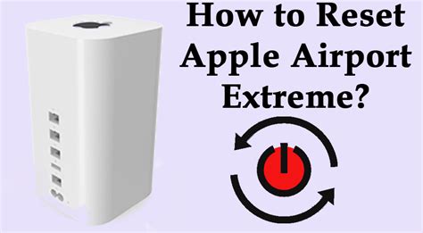 How To Reset Apple Airport Extreme Apple Airport Extreme Setup