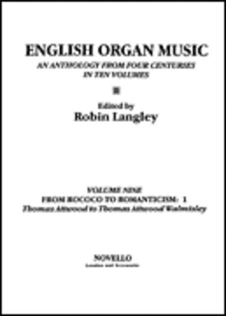 English Organ Music Volume Nine From Rococo To Romanticism 1 By Robin